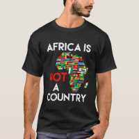 Afrika ist kein Land Afrika ist Kontinent