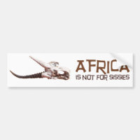 Afrika ist nicht für Weichlinge: Afrikanischer