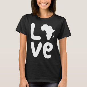Afrika Liebe Afrika Liebe Afrikanisch 1 T-Shirt