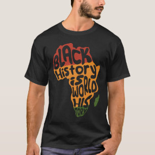 Afrika Schwarze Geschichte - Weltgeschichte Afrika T-Shirt