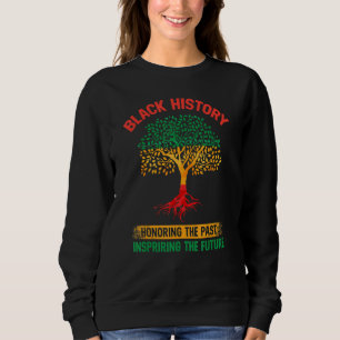 Afrikanisch-Amerikanische Geschichte Month Tree Eh Sweatshirt