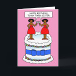 Afrikanisch-Amerikanischer Twin Sister Birthday Karte<br><div class="desc">Ein Cartoon afrikanischer Zwillingsschwestern,  die Cocktails halten,  während sie auf einem Kuchen stehen und "Herzlichen Glückwunsch zum Geburtstag meiner Zwillingsschwester" sagen.</div>