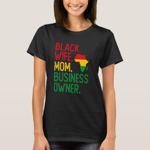Afrikanische amerikanische Mama Black Ehefrau Blac T-Shirt