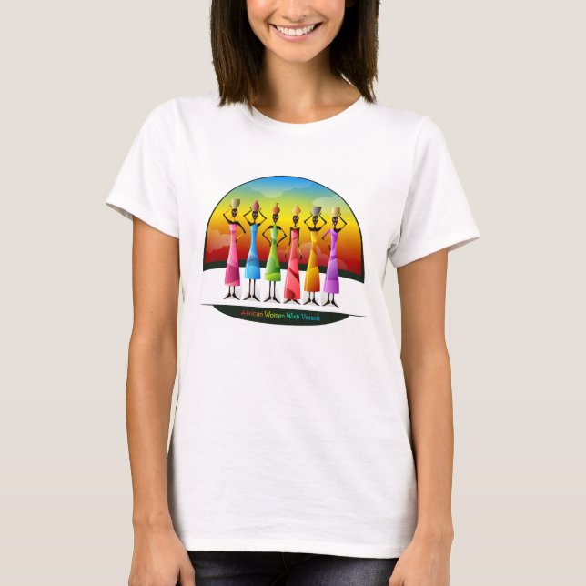 Afrikanische Frauen mit Schiffen. Buntes afrika T-Shirt (Vorderseite)