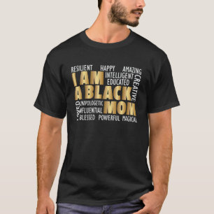 Afrikanische Kultur Ich bin eine Schwarze Mama Ges T-Shirt