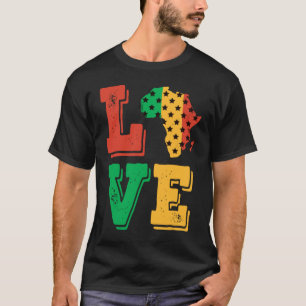 Afrikanische Liebe stolz auf die schwarze Geschich T-Shirt