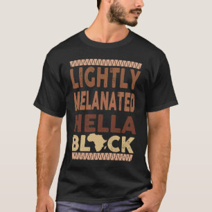 Afrikanisches Erbe Hella Schwarz Melanisiert Schwa T-Shirt