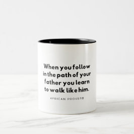 Afrikanisches Sprichwort Zweifarbige Tasse