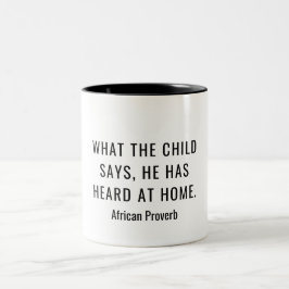 Afrikanisches Sprichwort Zweifarbige Tasse
