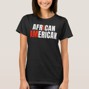 Afrikanisches Volk Amerikas Stolz und Kultur Afrik T-Shirt