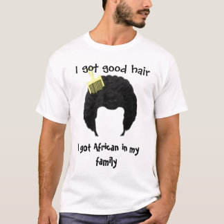 Afro-gutes Haar T-Shirt