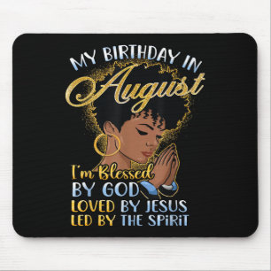 Afro Königin mein Geburtstag im August gesegnet vo Mousepad