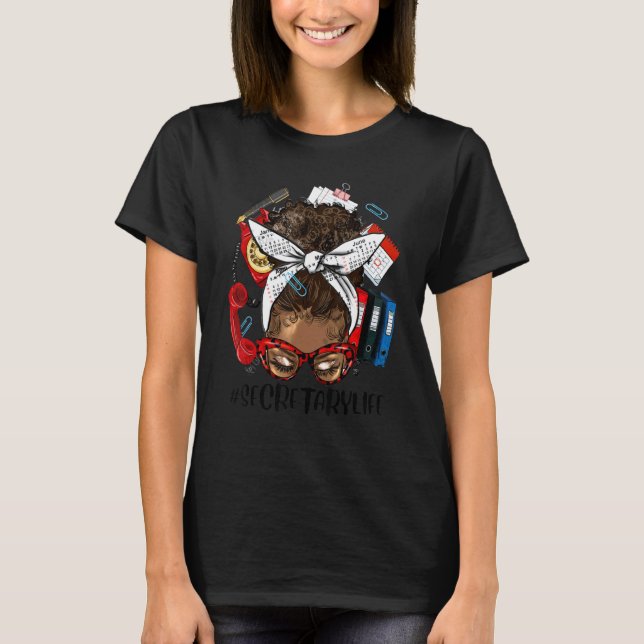 Afro Messy Bun With Sunglasses Secretary Life Back T-Shirt (Vorderseite)