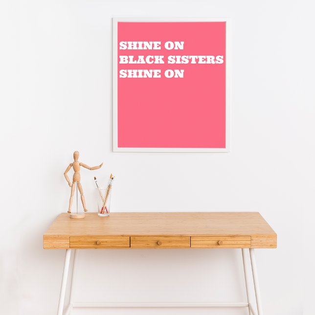 Afroamerikaner (schwarz) Motivierend Poster (Shine On - pink)