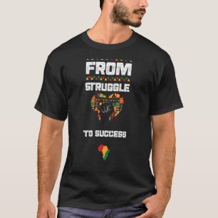 Afroamerikaner vom Kampf bis zur schwarzen Geschic T-Shirt