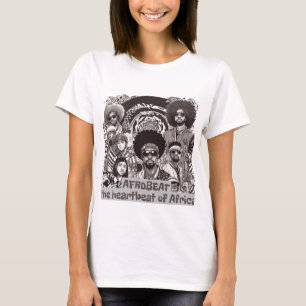 Afrobeat - Das Herzrhythmus Afrikas T-Shirt