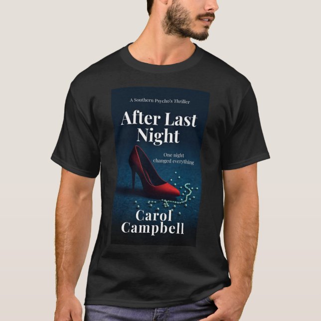 After Last Night – Southern Psychos Thriller Colle T-Shirt (Vorderseite)