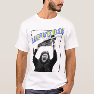 ¡AFUERA! Javier Milei T-Shirt