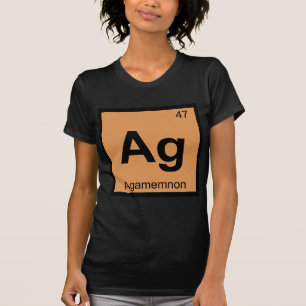 Ag - Agamemnon Griechische Chemie Periodensystem T-Shirt