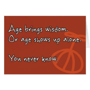 Age Bringt Wisdom Funny Geburtstag Rente Grad