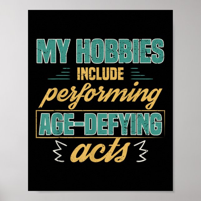 Age Defying Acts Funny Old Retirement Grandparents Poster (Vorne)