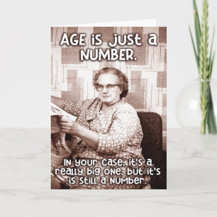 Age est juste un nombre - Drôle carte d'anniversai