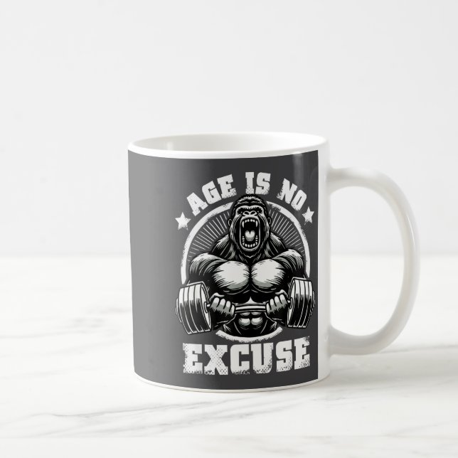 Age Is No Excuse Gorilla Weightlift Gym Quotes Gym Kaffeetasse (Rechts)
