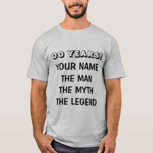 Age spécifique Anniversaire t-shirt l'homme mythe 