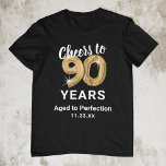Aged to Perfection 90th Birthday T-Shirt<br><div class="desc">Custom black and gold ninetieth birthday t-shirt featuring ninety gold hellium balloons,  the saying "cheers to 90 years",  "aged to perfection",  and the date.</div>