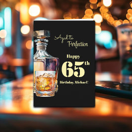 Aged to Perfection Men's 65th Whiskey Birthday  Karte