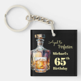 Aged to Perfection Men's 65th Whiskey Birthday  Schlüsselanhänger