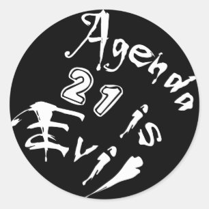 Agenda 21 Böse Runder Aufkleber
