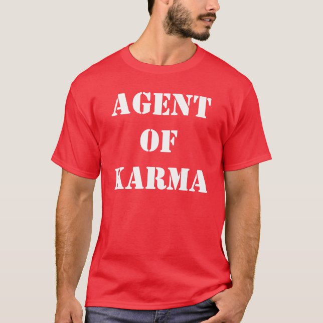 Agent des Karmas T-Shirt (Vorderseite)