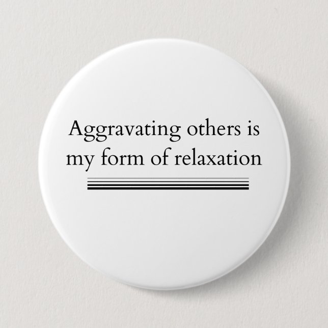 Aggravating Others Button (Vorderseite)