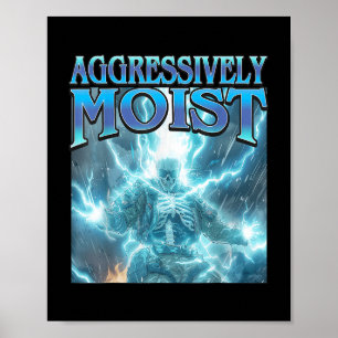 Aggressiv feucht - Funny Hard Lightning Skelett Poster
