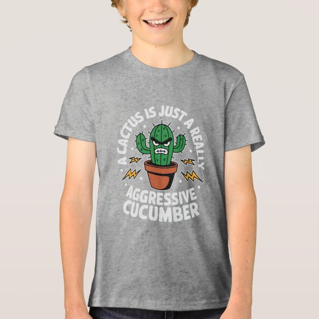 Aggressive Cucumber – Funny Cactus Pun Tri-Blend Shirt (Vorderseite)