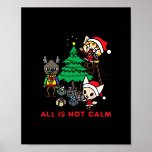 aggretsuko all is not calm t- poster