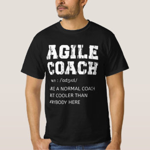 Agile Coach Definition für jemanden, der Agile ver T-Shirt