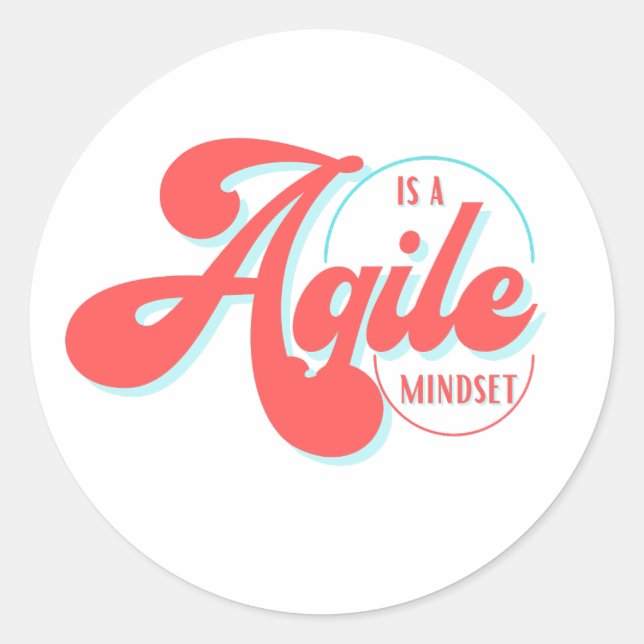 Agile ist eine Denkweise Runder Aufkleber (Vorderseite)