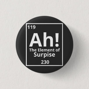 ah das Element der überraschenden lustigen period Button