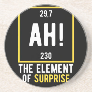 Ah das Element der Überraschung Getränkeuntersetzer