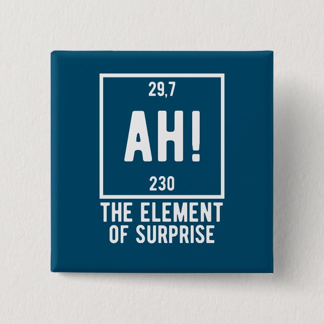 Ah! Das Element überraschender, sonniger Chemie Button (Vorderseite)