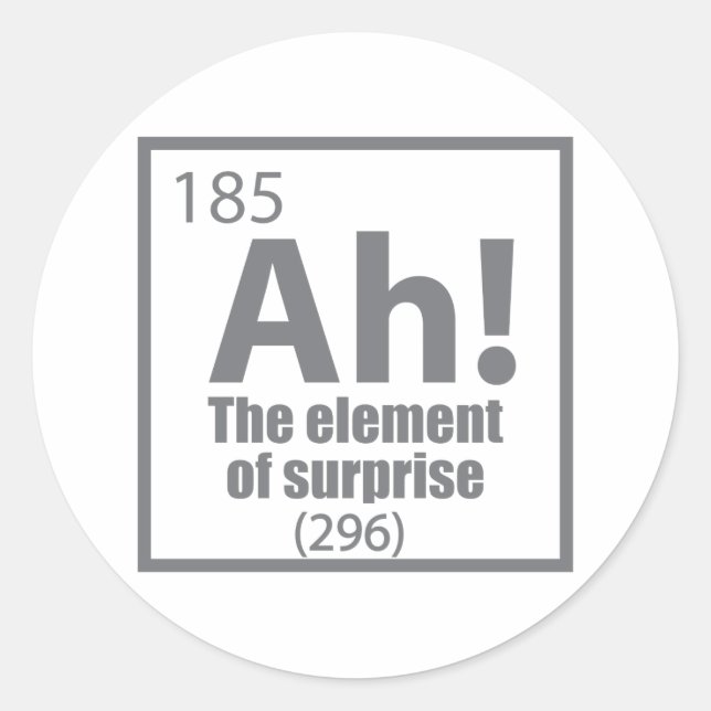 Ah! Das Element von überraschendem Funny Chemistry Runder Aufkleber (Vorderseite)