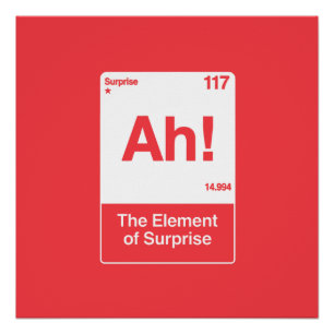 Ah Das Überraschungselement - Lustige Chemie  Poster
