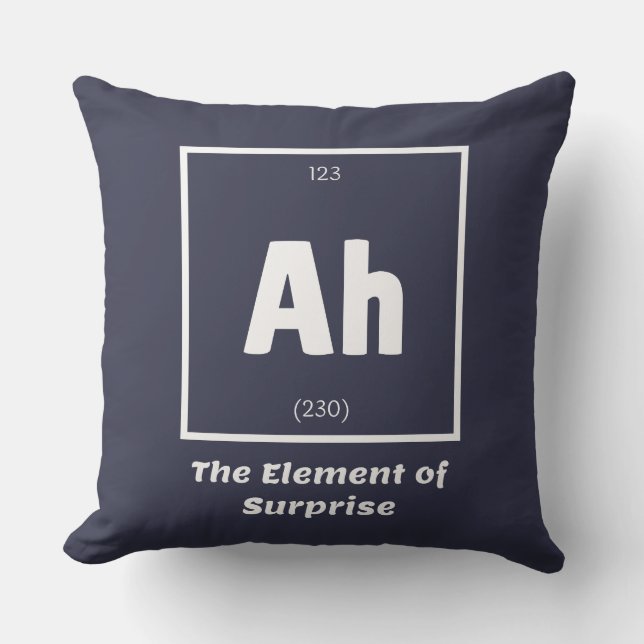 Ah Element der überraschenden Chemie-Wissenschaft  Kissen (Vorderseite)