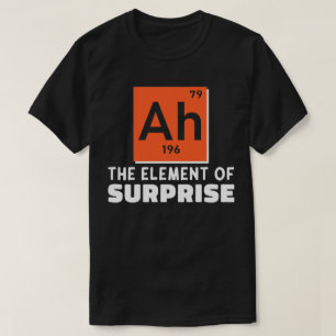 Ah Element überraschender Chemie Funny Student T-Shirt