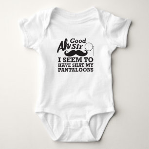 Ah guter Sir I Seem geschissen haben meine Hose Baby Strampler