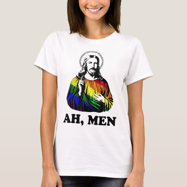 Ah Männer Funny Jesus Christlich Rainbow LGBT, Pri T-Shirt (Vorderseite)