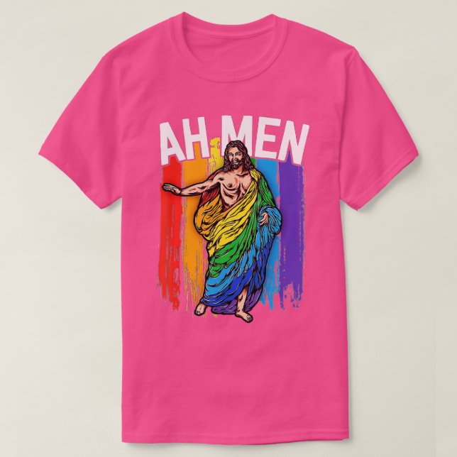 Ah Men Gay Jesus Funny LGBQ's Geschenke Rainbow  T-Shirt (Design vorne)