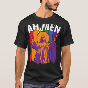 Ah Men Lgbt Gay Pride Jesus Rainbow Flag Christia T-Shirt